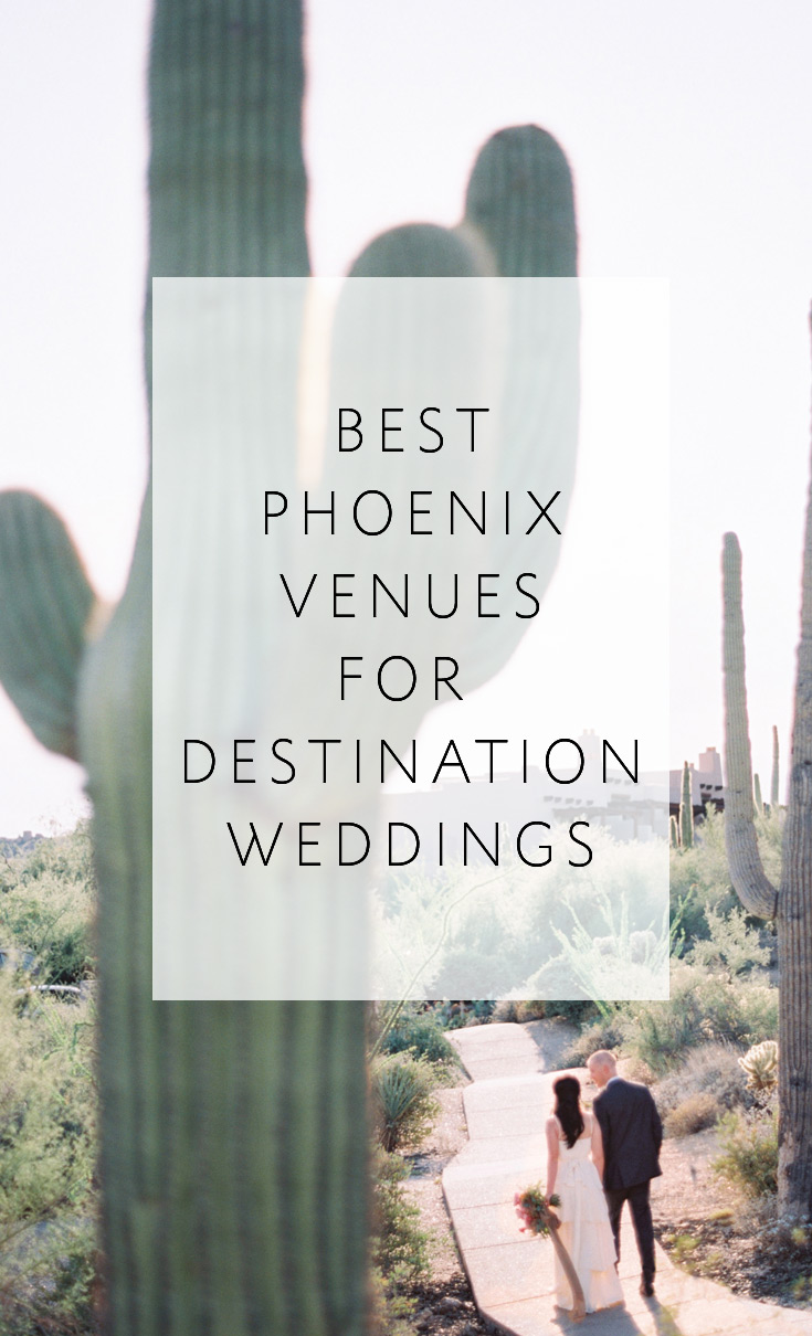 Best Phoenix Venues for a Destination Wedding