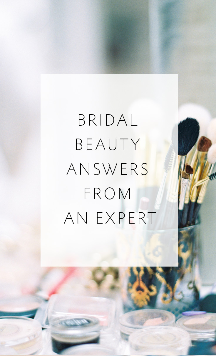 An expert makeup artist answers your bridal beauty questions!