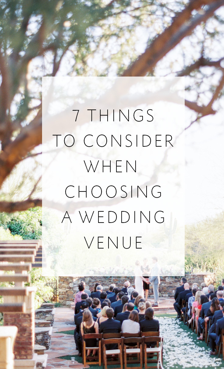 7 things to consider that will make choosing your venue so much simpler!